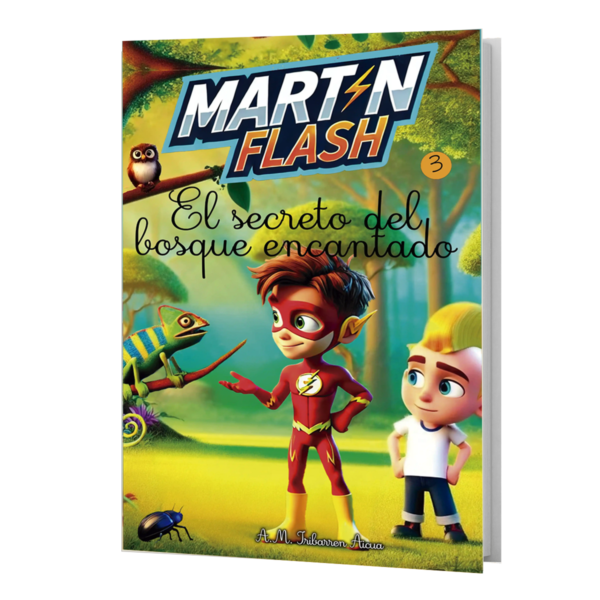 Libro Martínflash 3, el secreto del bosque encantado