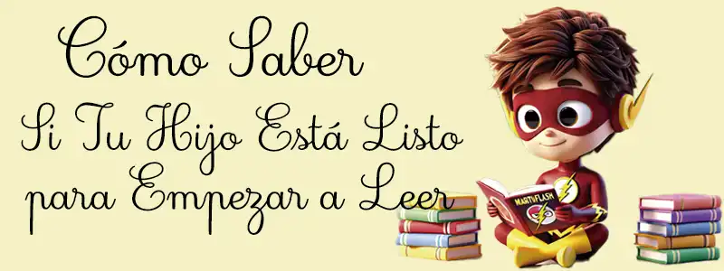 Cómo Saber Si Tu Hijo Está Listo para Empezar a Leer