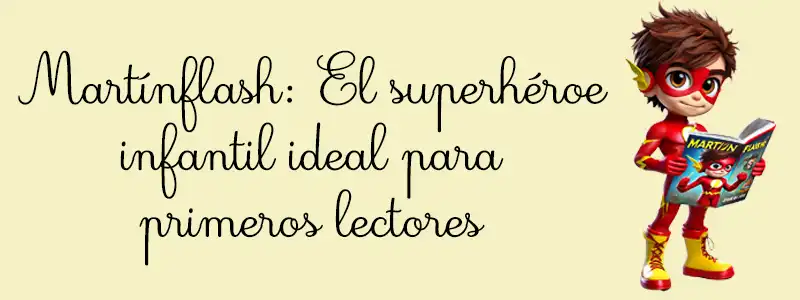 Superhéroe infantil para primeros lectores