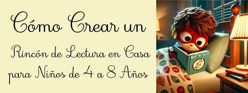 Cómo Crear un Rincón de Lectura en Casa para Niños