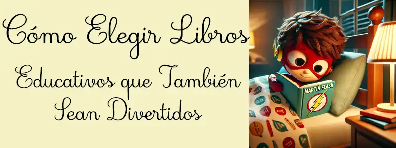 Elegir Libros Educativos y Divertidos