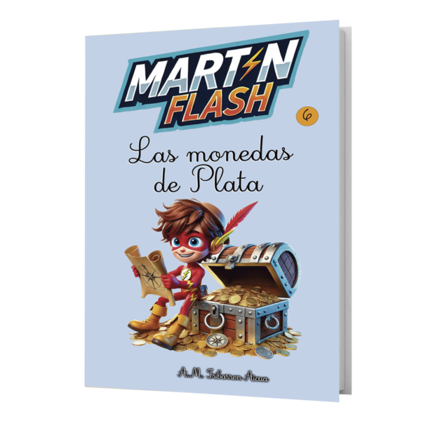 Martínflash y las Monedas de Plata