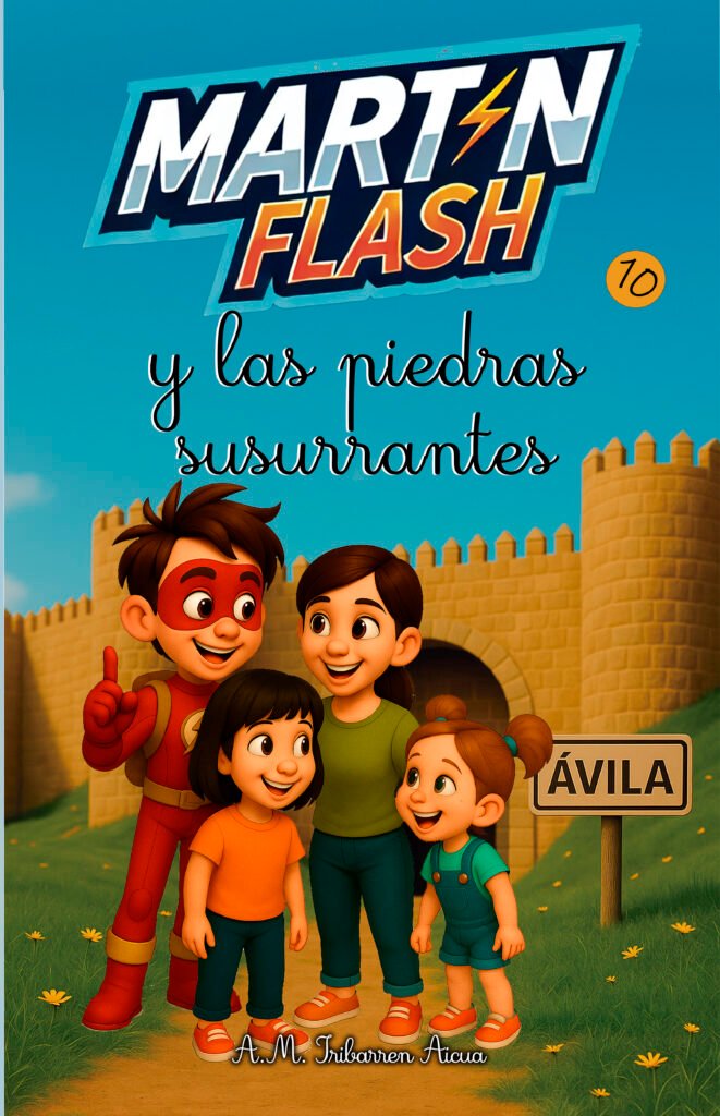 Martínflash y las piedras susurrantes